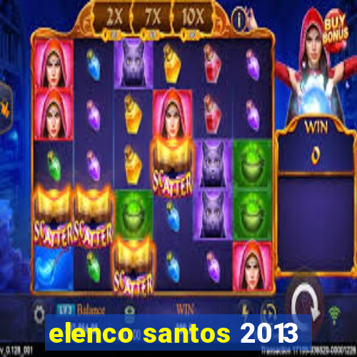 elenco santos 2013